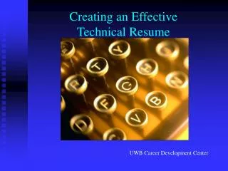 Creating an Effective Technical Resume