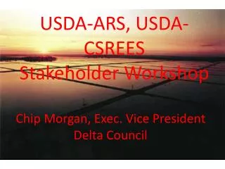 USDA-ARS, USDA-CSREES Stakeholder Workshop