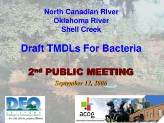 North Canadian River Oklahoma River Shell Creek Draft TMDLs For Bacteria
