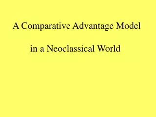 A Comparative Advantage Model