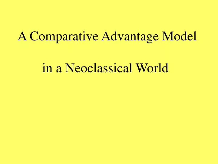 a comparative advantage model
