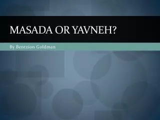 Masada or Yavneh ?