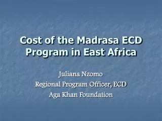 Cost of the Madrasa ECD Program in East Africa