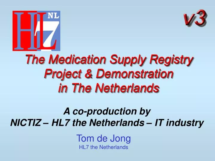 the medication supply registry project demonstration in the netherlands