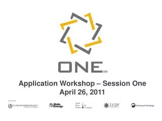 Application Workshop – Session One April 26, 2011