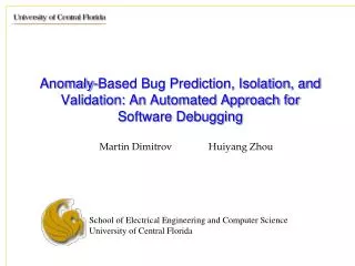 Anomaly-Based Bug Prediction, Isolation, and Validation: An Automated Approach for Software Debugging