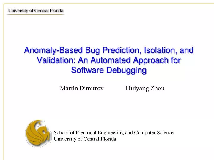 anomaly based bug prediction isolation and validation an automated approach for software debugging