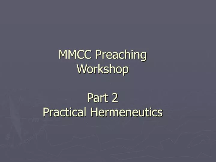mmcc preaching workshop part 2 practical hermeneutics