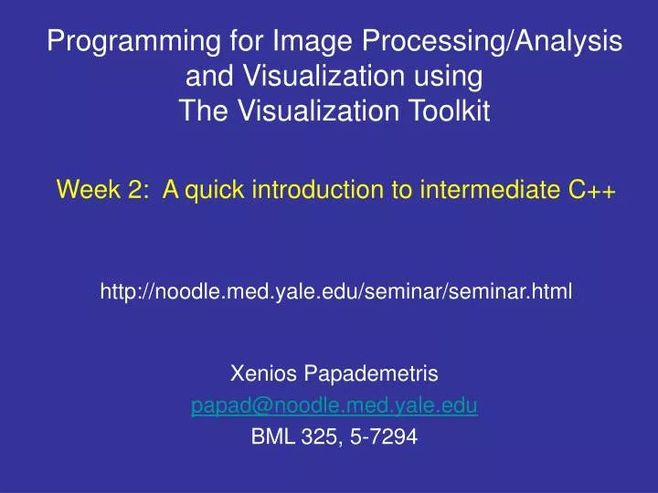 programming for image processing analysis and visualization using the visualization toolkit