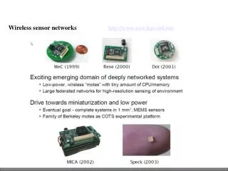 Wireless sensor networks http://www.eecs.harvard.edu