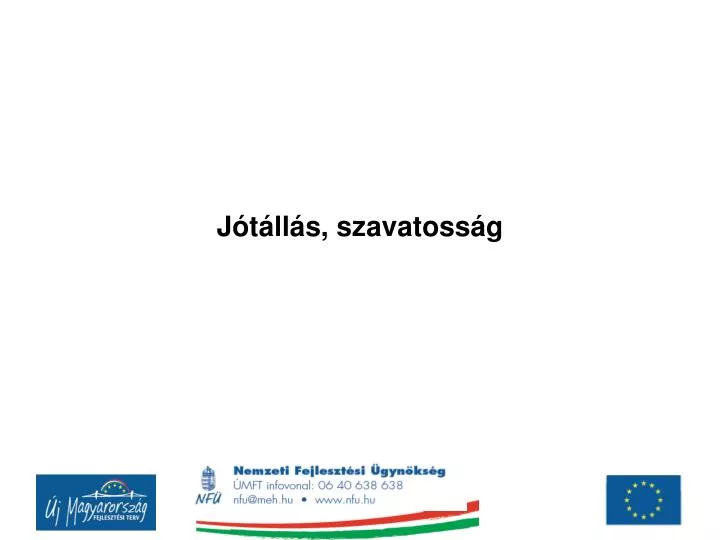 j t ll s szavatoss g