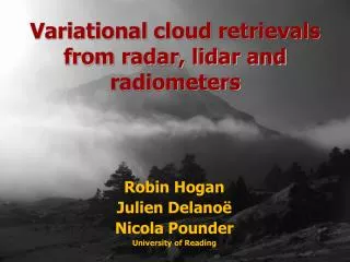 Variational cloud retrievals from radar, lidar and radiometers