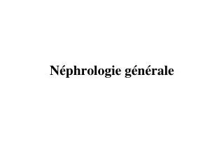 n phrologie g n rale