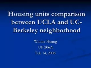 Housing units comparison between UCLA and UC-Berkeley neighborhood