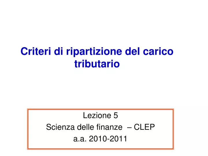 criteri di ripartizione del carico tributario