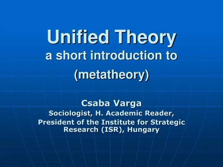 unified theory a short introduction to metatheory
