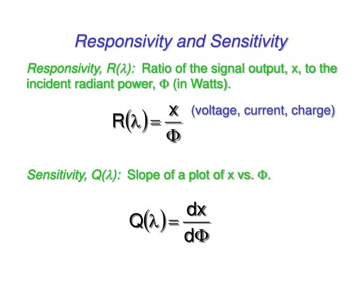 responsivity and sensitivity
