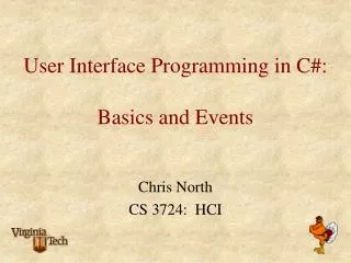 User Interface Programming in C#: Basics and Events