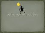 AP Biology Review Game: Key Concepts and Sample Questions - slide 1