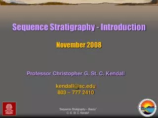 Sequence Stratigraphy - Introduction November 2008