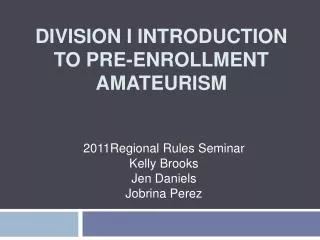 Division I Introduction to Pre-Enrollment Amateurism