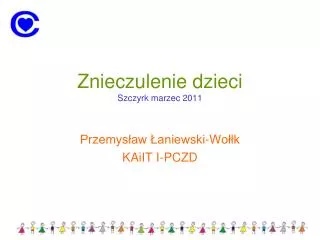Znieczulenie dzieci Szczyrk marzec 2011