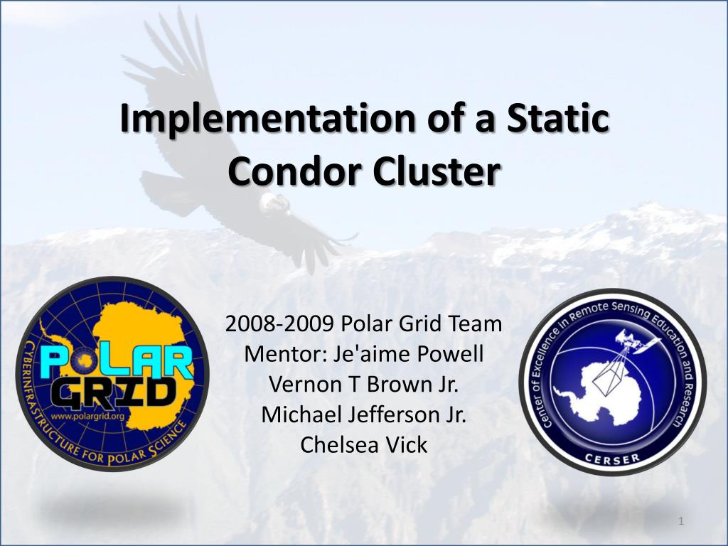 PPT - Implementation of a Static Condor Cluster PowerPoint Presentation ...