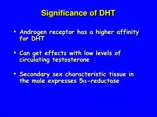 Significance of DHT