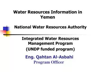 National Water Resources Authority Integrated Water Resources Management Program (UNDP funded program)
