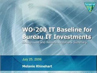 WO-200 IT Baseline for Bureau IT Investments Background and Recommendations Summary