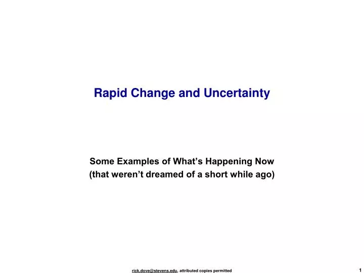 rapid change and uncertainty