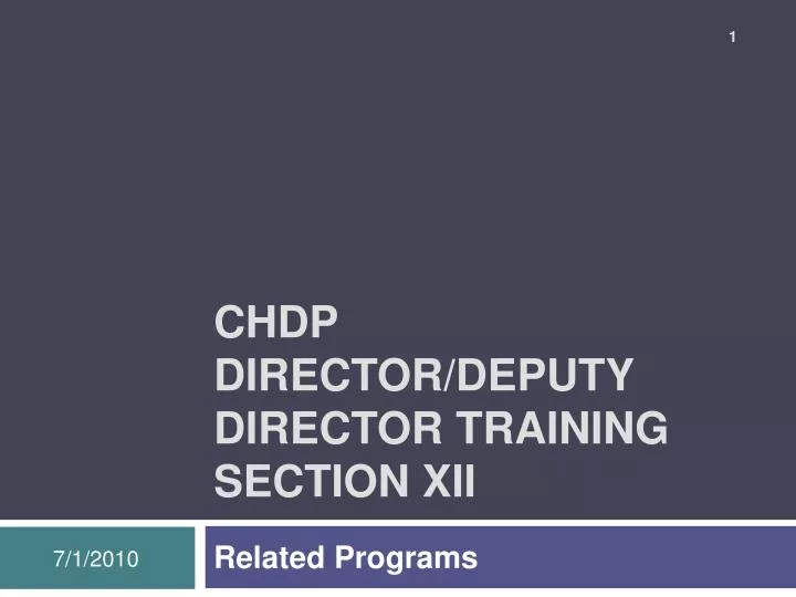 chdp director deputy director training section xii