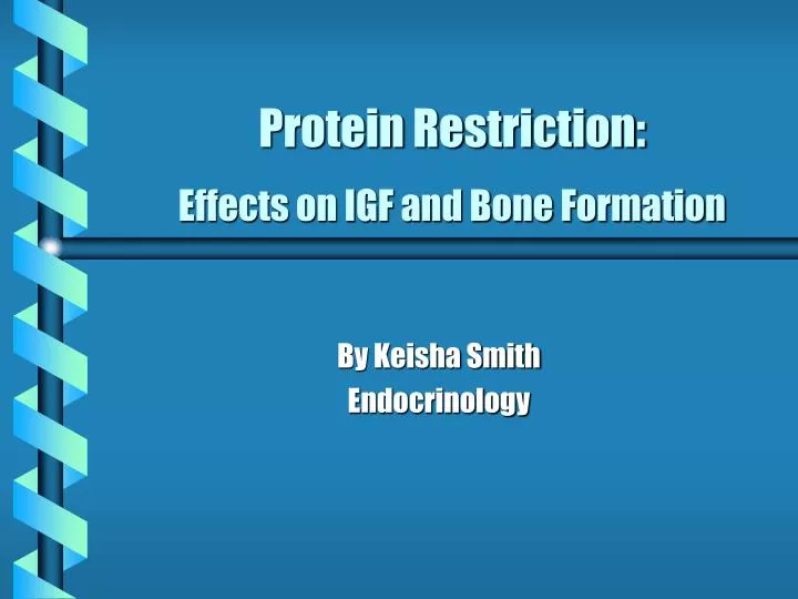 protein restriction effects on igf and bone formation