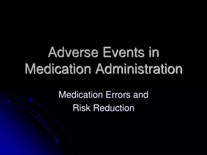 adverse events in medication administration