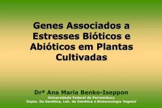 Genes Associados a Estresses Bióticos e Abióticos em Plantas Cultivadas
