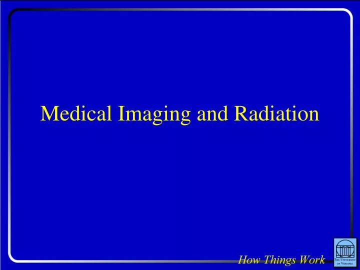 medical imaging and radiation