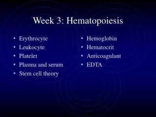 Week 3: Hematopoiesis
