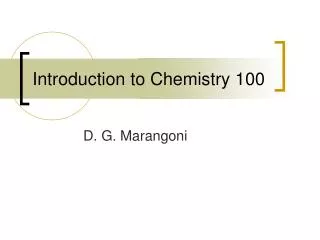 Introduction to Chemistry 100