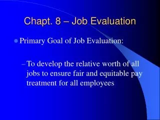 Chapt. 8 – Job Evaluation