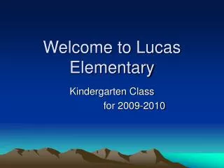 Welcome to Lucas Elementary