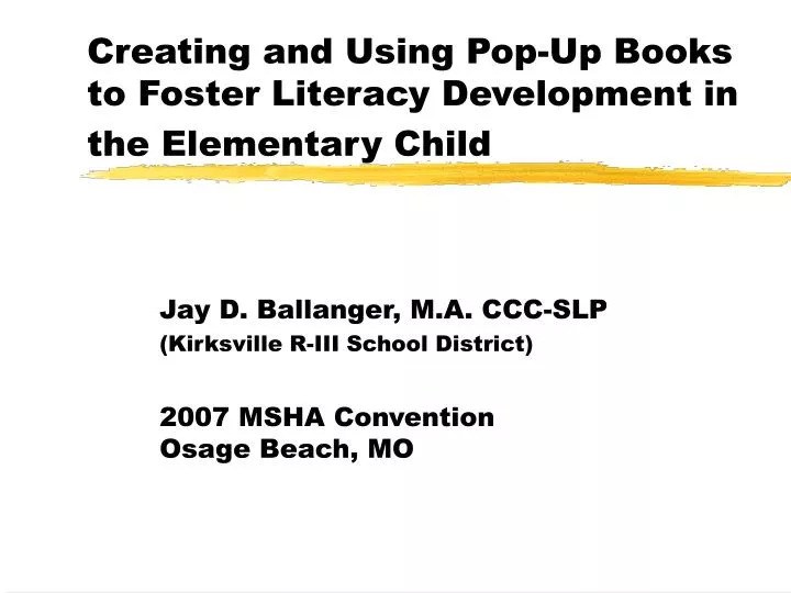 creating and using pop up books to foster literacy development in the elementary child