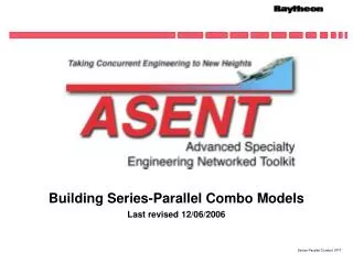 Building Series-Parallel Combo Models Last revised 12/06/2006