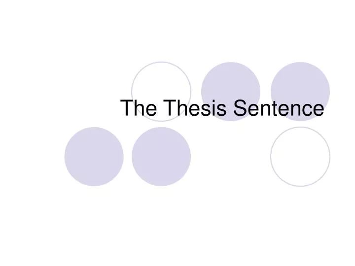 the thesis sentence
