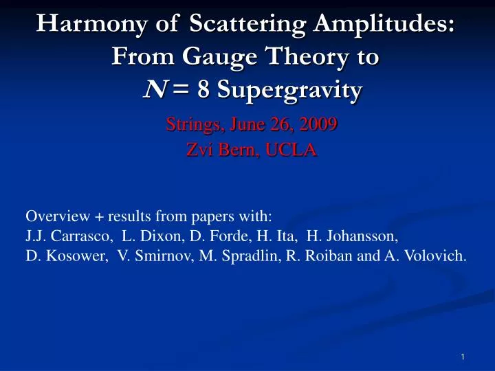 harmony of scattering amplitudes from gauge theory to n 8 supergravity