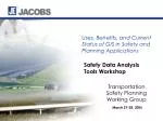 Safety Data Analysis Tools Workshop - slide 1