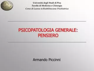 Università degli Studi di Pisa Facoltà di Medicina e Chirurgia Corso di Laurea in Riabilitazione Psichiatrica