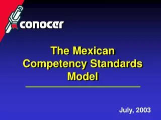 The Mexican Competency Standards Model
