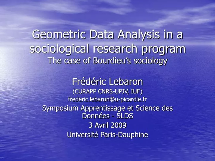 geometric data analysis in a sociological research program the case of bourdieu s sociology