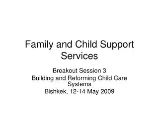 Family and Child Support Services