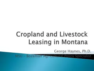 Cropland and Livestock Leasing in Montana